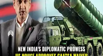 US House Approves CAATSA Waiver For India | How Is It Equally Beneficial For US?