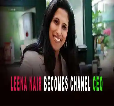 From Kolhapur To London- Inspiring Indian Origin Leena Nair Becomes Chanel CEO