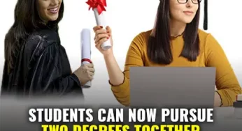 UGC Allows Students To Pursue Two Degree Simultaneously