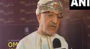India, Oman continue to work together in tourism sector: Oman’s Tourism Minister